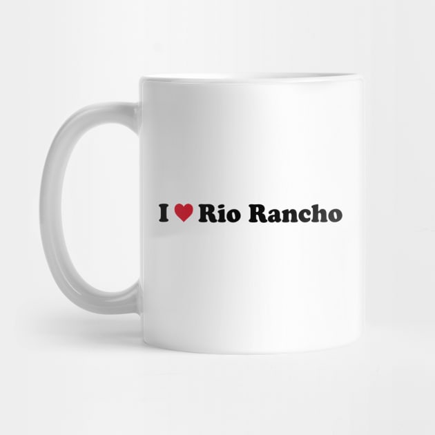 I Love Rio Rancho by Novel_Designs